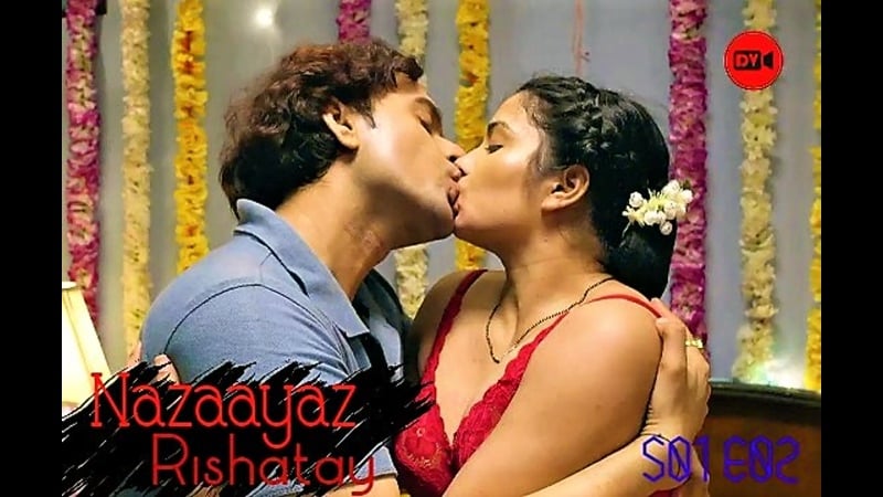 Nazaayaz rishatay s01 e02 – 2020 – loạt web nóng tiếng Hin-ddi – dvorigen